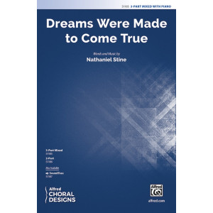 Dreams Were Made to Come True (3-Part Mixed)