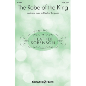 The Robe of the King (SATB, Cello)