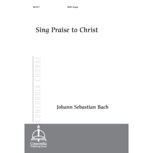 Sing Praise to Christ (SATB) *POD*