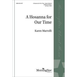 A Hosanna for Our Time (SATB)