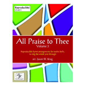 All Praise to Thee Vol 3  (Handbell Ensemble)