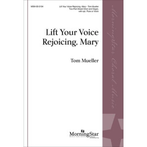 Lift Your Voice Rejoicing, Mary (Two-Part Mixed)