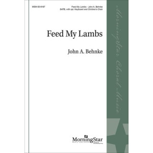 Feed My Lambs (SATB)