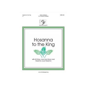 Hosanna to the King (2-3 Octaves)