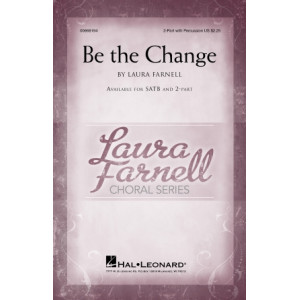 Be the Change (Two-Part)