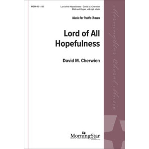 Lord of All Hopefulness (SSA)