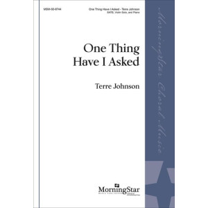 One Thing Have I Asked (SATB)