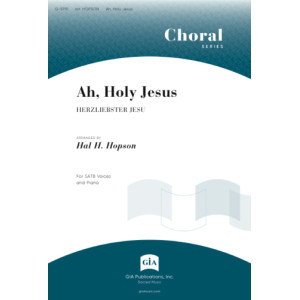 Ah Holy Jesus (SATB)