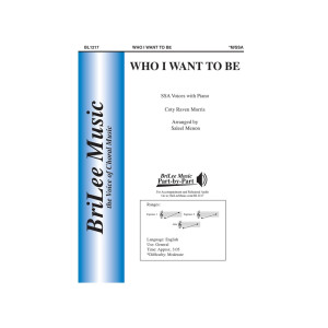 Who I Want to Be (SSA)