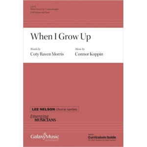 When I Grow Up (SATB)