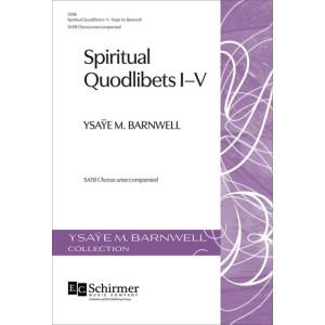 Spiritual Quodlibets I-V (SATB a cappella)