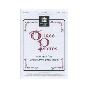 Three Psalms (Unison/2-Pt)