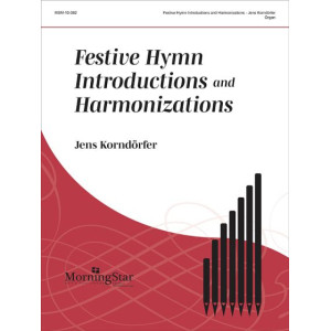 Korndorfer - Festive Hymn Introductions and Harmonizations