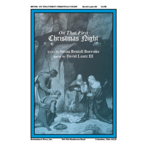 On That First Christmas Night (SATB)