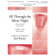 All Through the Silent Night (Director/Piano Score)