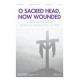 O Sacred Head Now Wounded (Acc. CD)