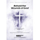 Behold the Wounds of God (Orch)