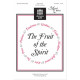 The Fruit of the Spirit (SATB)