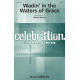 Wadin' in the Waters of Grace (SATB)
