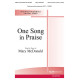 One Song in Praise (SATB)