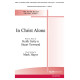 In Christ Alone (Two-Part Mixed)