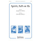 Spirit Fall on Us (SATB)