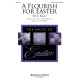 A Flourish for Easter (SATB)