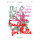 Fanfare for Bells (4-5 Octaves)