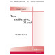 Take and Receive O Lord (SATB)