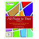 All Praise to Thee Vol 3  (Handbell Ensemble)