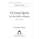 O Great Spirit/Let Me Walk in Beauty (SATB divisi)