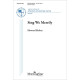 Sing We Merrily (SATB)