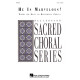 He is Marvelous (SATB)