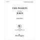 The Passion According to John (SATB)