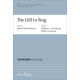 The Gift to Sing (SATB divisi a cappella)