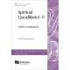 Spiritual Quodlibets I-V (SATB a cappella)