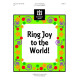 Ring Joy to the World (3-5 Octaves)