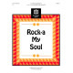 Rock-a My Soul (3-5 Octaves)