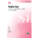 Brighter Days (SATB)