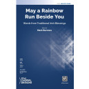 May a Rainbow Run Beside You (SAB)