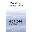 Pay Me My Money Down (Unison/Optional 2-Part Treble)