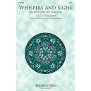 Whispers and Sighs (Reflections on Psalm 90) (SATB a cappella)
