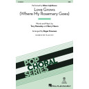 Love Grows (Where My Rosemary Goes) (SAB)