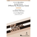 Love Grows (Where Rosemary Goes) (TB)
