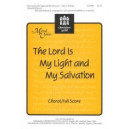 The Lord Is My Light and My Salvation (SAB)