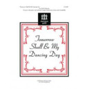 Tomorrow Shall Be My Dancing Day (2-Pt)