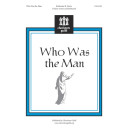 Who Was The Man (Unison)