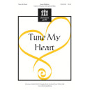 Tune My Heart (Unison)