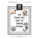 We Thank You God for Animal Friends (Unison/2-Pt)
