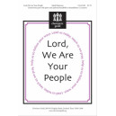 Lord We Are Your People (Unison/2-Pt)